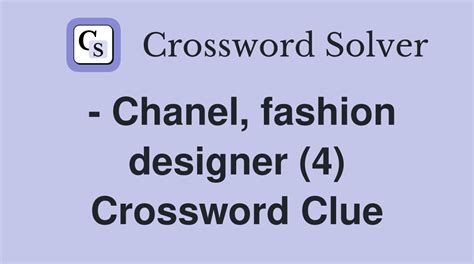 french designer chanel crossword clue|fashion designer chanel crossword.